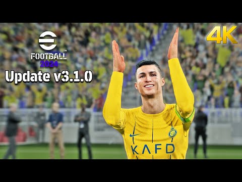 eFootball 2024 - NEW UPDATE v3.1.0 Gameplay ● Al Nassr & Cristiano Ronaldo | Fujimarupes