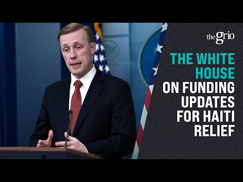 The White House on Funding Updates For Haiti Relief