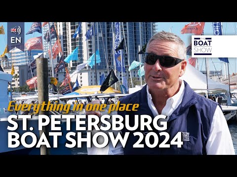 ST. PETERSBURG Boat Show - Top Highlights - The Boat Show