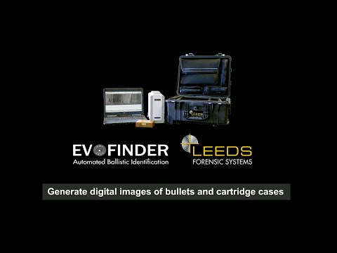 Evofinder® Automated Ballistic Identification System from Leeds Forensic Systems