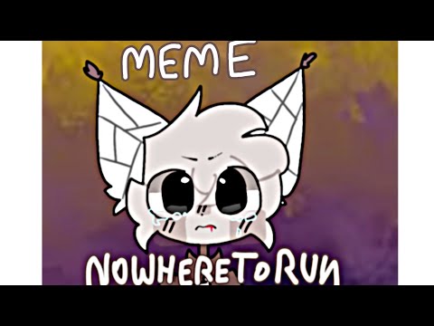 (•nowhere to run meme•)ANIMATION 🐱🚫