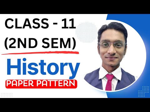 PAPER PATTERN I Class 11 2ND SEM I HISTORY I 2025 #westbengalboard #wbboard #wbchse #wbchse #wb