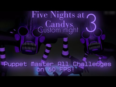 FNaC 3 CN - Puppet Master All Challenges 60 FPS (No gamma adjust)