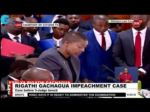 LIVE: Rigathi Gachagua Impeachment Case Hearing