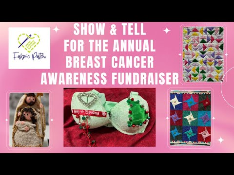 Breast Cancer Awareness Fundraiser!! Show and Tell a few items