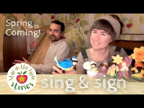 Spring is Coming! - Sing & Sign