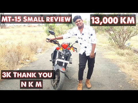 mt-15 bike 🏍️ | small review | 13,000 km | tamil moto vlog | thank you for 3k subscribe | NKM family