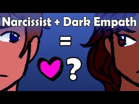 What Happens When A Dark Empath Dates A Narcissist