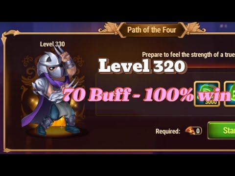 Level 320 - 70 Buff Path of Four Hero Wars Dominion Era