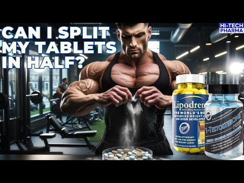 Can You Split Hi-Tech Prohormone & Fat Burner Tablets in Half? Will it Affect Cyclosome Delivery?