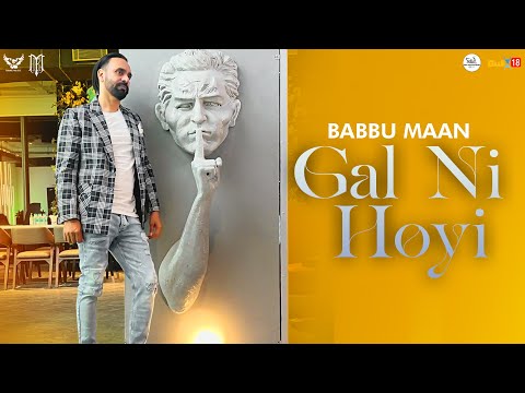 Gal Ni Hoyi : Babbu Maan | Adab Punjabi | Latest Punjabi Songs 2022