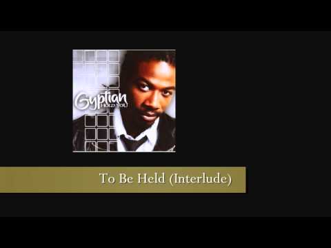 To Be Held, Gyptian [HD]