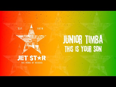 Junior Timba - This is Your Son (Official Audio) | Jet Star Music