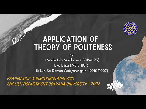 POLITENESS PRINCIPLE APPLICATION ON BALINESE CONTEXT | ENGLISH DEPARTMENT | UDAYANA UNIVERSITY 2022