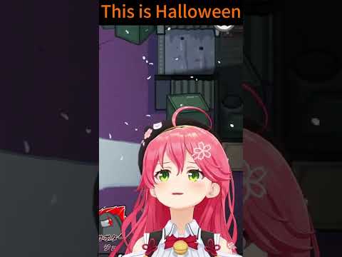 ハッピー・ハロウィン！【ホロライブ】【さくらみこ】 #vtuber #ホロamongus＃さくらみこ