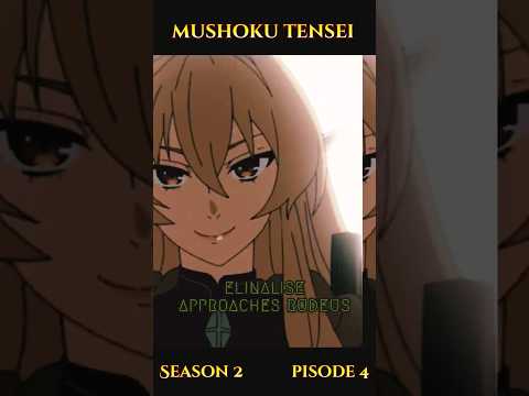 A recap reel on Mushoku Tensei jobless reincarnation S2 Episode 4 #anime #shorts