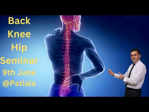 Knee, Back & Hip join pains Seminar. Understand this one thing to get very fast and good results.