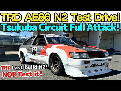 TRD AE86 N2 Nobuteru Taniguchi Tsukuba Circuit Full Attack !