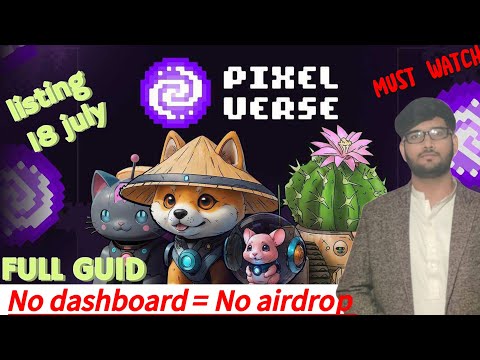 pixel verse dashboard full guid || Listing 18 july || Must watch before listing