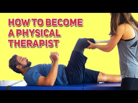 How to Become a Physical Therapist