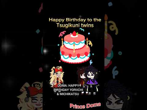 Happy Birthday to the Tsugikuni twins| Yoriichi & Michikatsu/Kokushibo| Demon Slayer edit