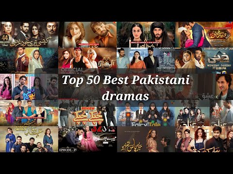 50 Best Pakistani dramas || Pakistani best dramas