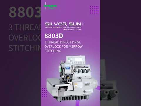 Silver Sun 8803D- 3 Thread Direct Drive Overlock for Merrow.