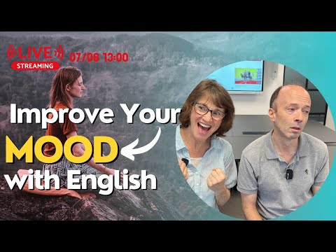 Improve Your Mood...With English! | Go Live! 2024/07/08