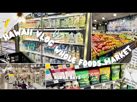 【ハワイ】ハワイの食料品価格事情 /Whole Foods Market Grocery Shopping /物価と品質のバランスを考える