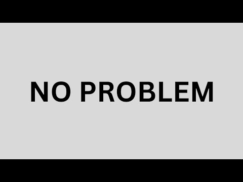 No Problem Sound Effect