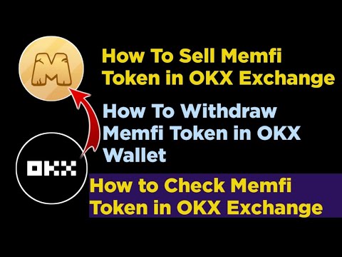 How to Withdraw Memfi Token in OKX Wallet| How To Sell Memfi Token in OKX Exchange