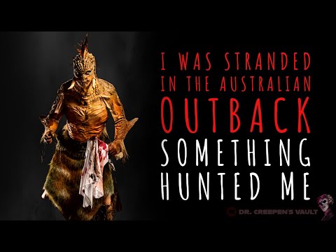 I Was Stranded in the Australian Outback… Something Hunted Me | THE CLASSIC OUTBACK HORROR SERIES