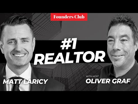 How to Become the #1 Realtor in Your Market🏠💪 | Matt Laricy on Founders Club