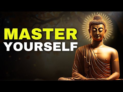 10 powerful lesson For Mastering Yourself | Buddhism