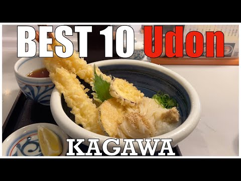 The Udon：Best 10 in Kagawa Shikoku Japan, Most famous city for UDON in Japan