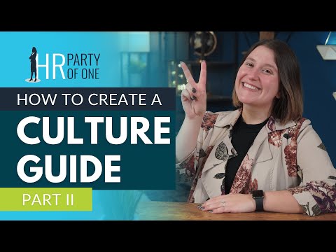 How to Create a Culture Guide, Part 2