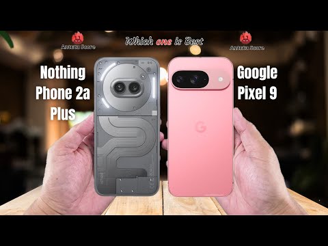 Nothing Phone 2a Plus vs Google Pixel 9  Full comparison ⚡Which one is Best