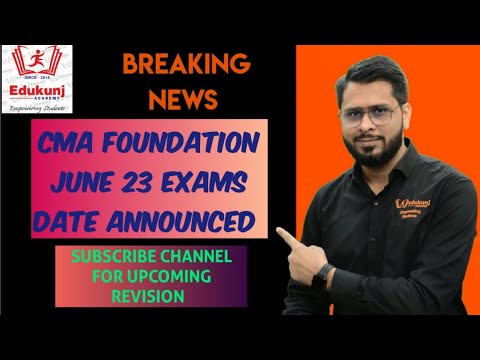 CMA FOUNDATION JUNE 2023| edukunj | #cmafoundation #missioncma #cmaexams