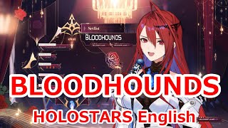 【lyrics】BLOODHOUNDS・HOLOSTARS English【ERBloodflame/stream（2024/7/8）】