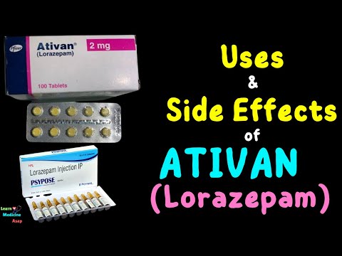 ATIVAN (Lorazepam) – Side Effects, Uses, Mechanism of Action, Dosage, Interactions, Warnings