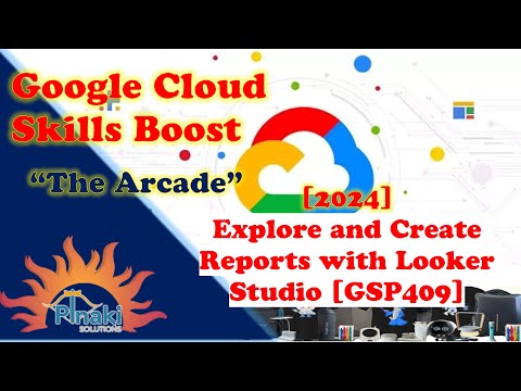 [2024] Explore and Create Reports with Looker Studio [GSP409] || Short Trick