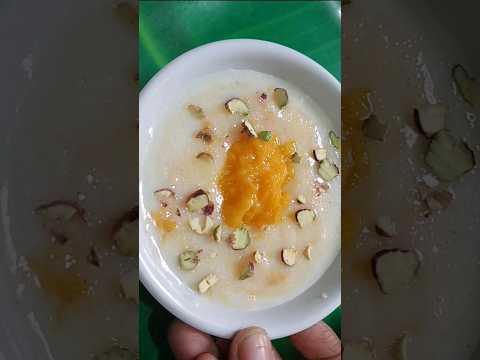 आम की खीर Mango Kheer Sweet Recipe #Kheer  #shorts