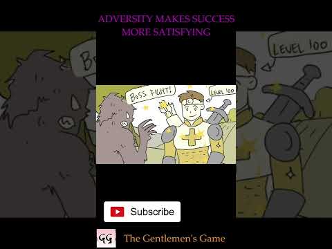 Adversity Makes Success More Satisfying