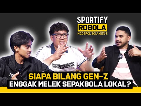 SUARA GEN-Z: LIGANYA BENERIN DONG, PAK! JANGAN TIMNASNYA DOANG. | SPORTIFY INDONESIA #erickthohir