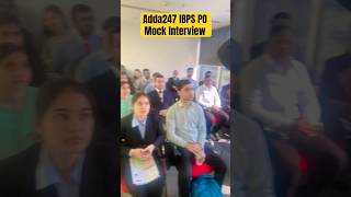 Adda247 IBPS PO Offline Mock Interview #ibps #ibpspo #ibpspointerview