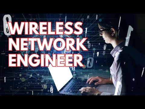 What is a Wireless Network Engineer?