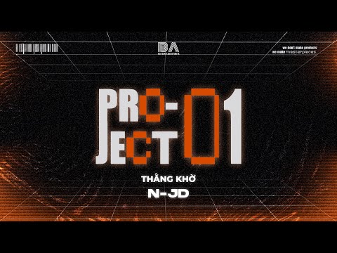 [ BAE PROJECT 01 ] THẰNG KHỜ - N-JD  | Official Lyric Video