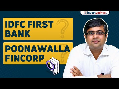 Poonawalla Fincorp and IDFC First Bank | Parimal Ade