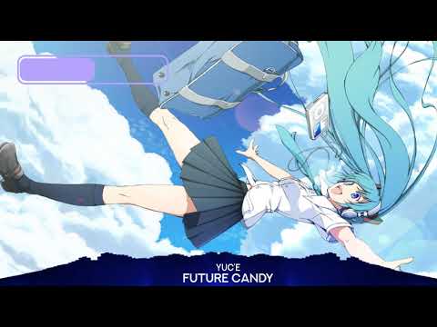 Future Candy - YUC'e