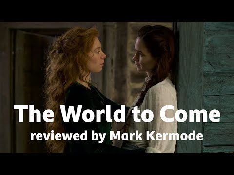 The World to Come reviewed by Mark Kermode